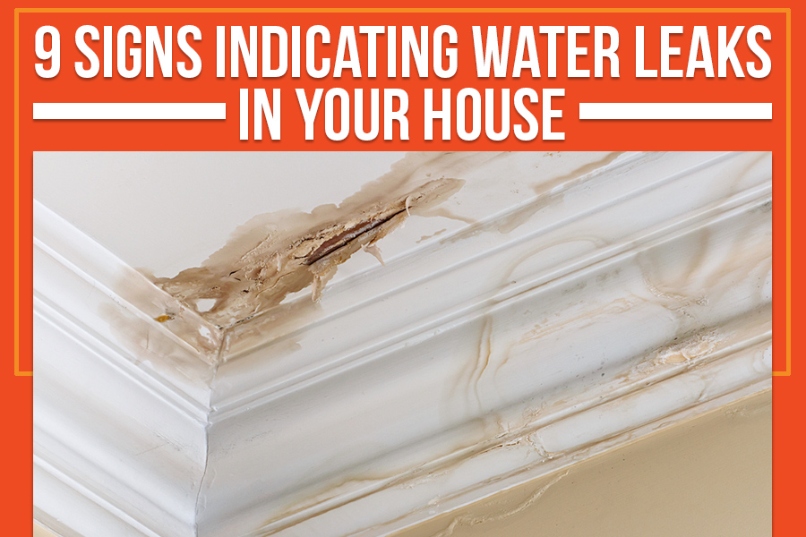 9 Signs Indicating Water Leaks in Your House